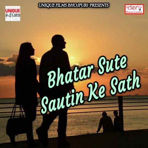 Bhatar Sute Sautin Ke Sath_poster_image