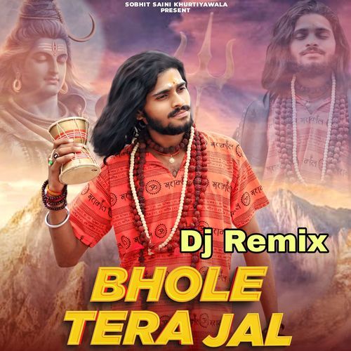 Bhole Tera Jal (Dj Remix)