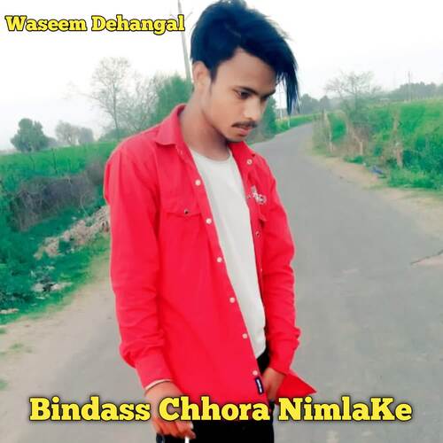 Bindass Chhora NimlaKe