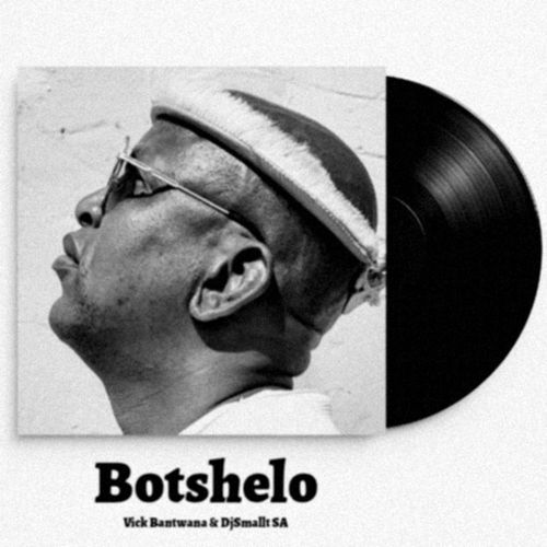 Botshelo (with DjSmallt SA)