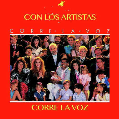 Corre la Voz...Con los Artistas