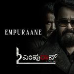 Empuraane (From "L2: Empuraan") (Kannada Version)