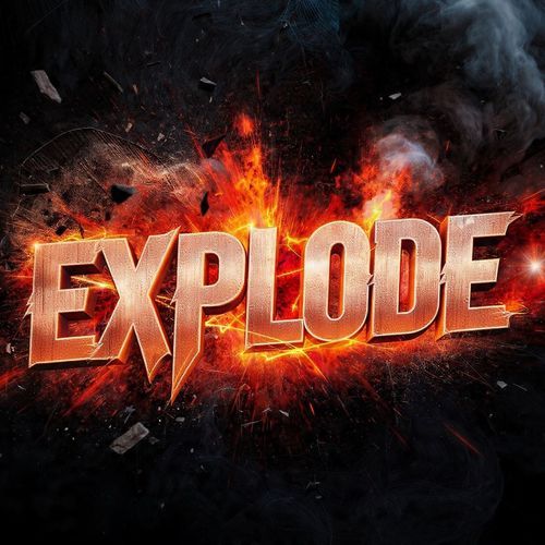 Explode