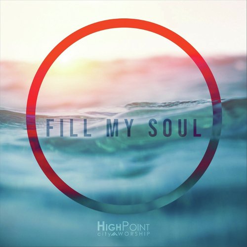 Fill My Soul