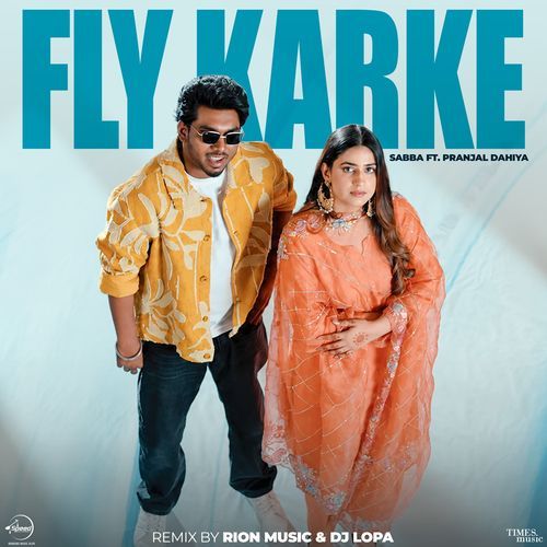 Fly Karke (Remix)