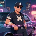 Gangster Vibe