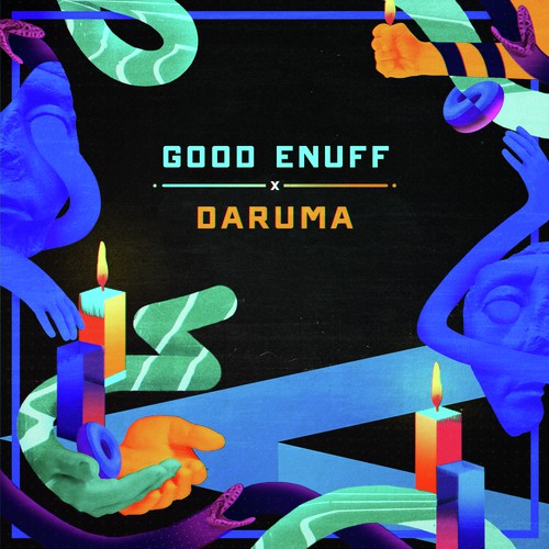 Good Enuff X Daruma Compilation