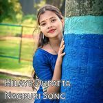 Hilaye Dupatta Nagpuri Song