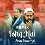 Ishq Hai Bolna Padta Hai Remix