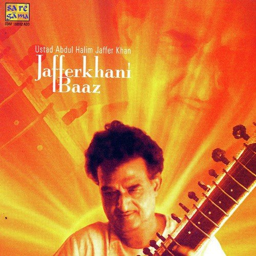 Jafferkhani Baaz By Ustad Abdul Halim Jaffer Khan