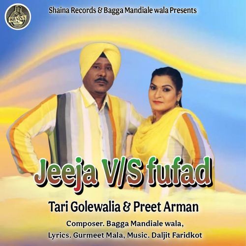 Jeeja vs Fufad