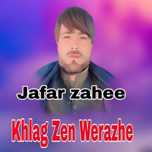 Khlag Zen Werazhe