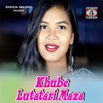 Khube Lutatari Maza