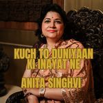 Kuch To Duniyaan Ki Inayat Ne