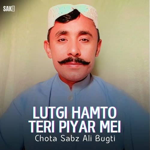 Lutgi Hamto Teri Piyar mei