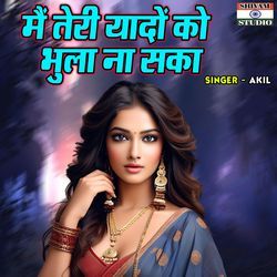 Main Teri Yadon Ko Bhula Na Saka-GzcycC1JWH8