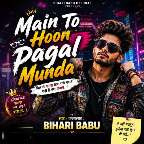 Main To Hoon Pagal Munda