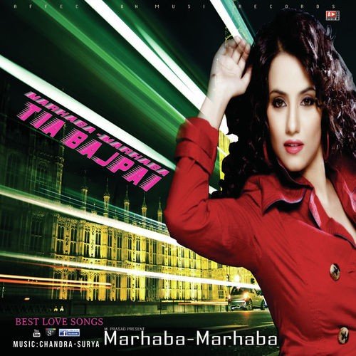 Marhaba-Marhaba Tia Bajpai (Best Love Song)
