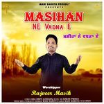 Masihan Ne Vadna E