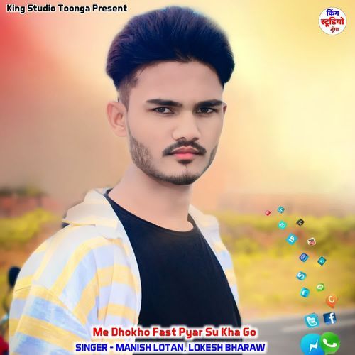 Me Dhokho Fast Pyar Su Kha Go