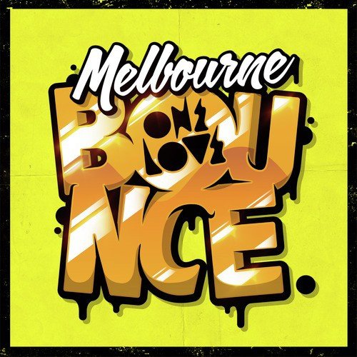 Melbourne Bounce (Deorro Remix) [feat. Big Nab]