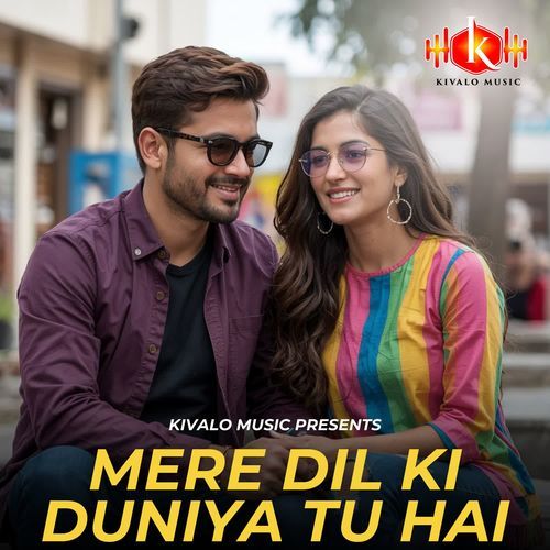 Mere Dil Ki Duniya Tu Hai