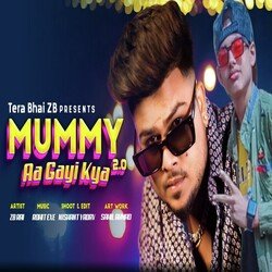 Mummy Aa Gayi Kya 2.0-JVkhfSd8dVA