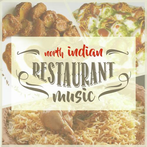 North Indian Restaurant Music
