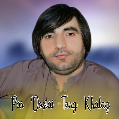 Par Dostai Teng Khalag