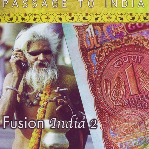 Passage to India (Fusion, Vol. 2)