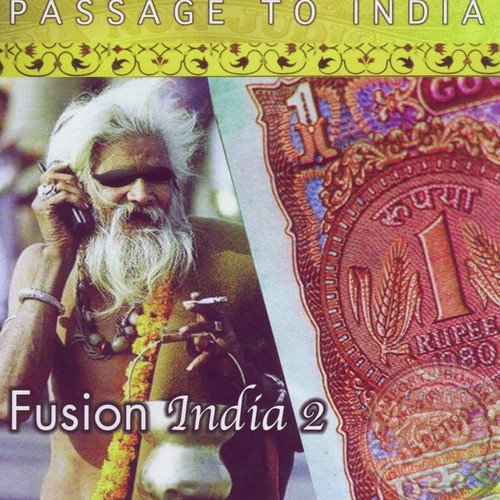 Passage to India- Fusion - series II