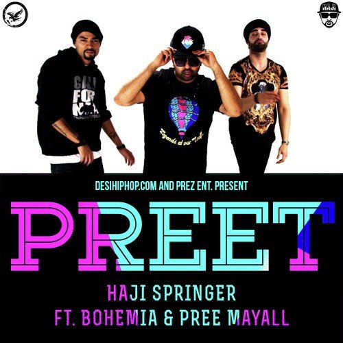 Preet (feat. Bohemia & Pree Mayall)