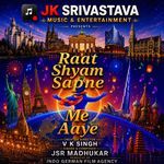 Raat Shyam Sapne Me Aaye