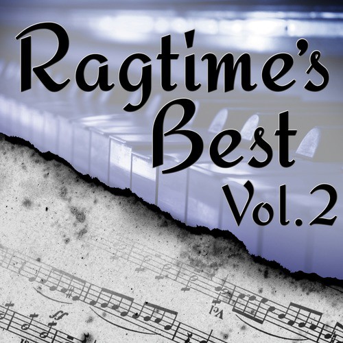 Ragtime’s Best, Vol. 2