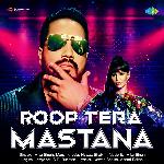 Roop Tera Mastana