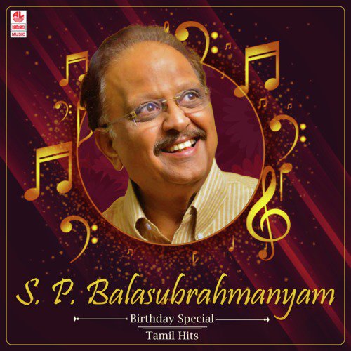 S. P. Balasubrahmanyam Birthday Special Tamil Hits