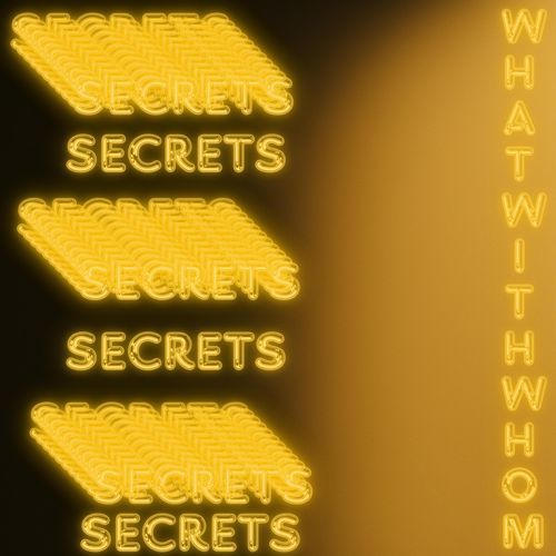 Secrets