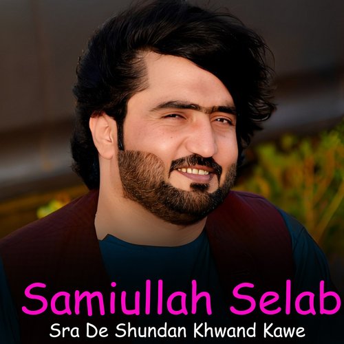 Sra De Shundan Khwand Kawe