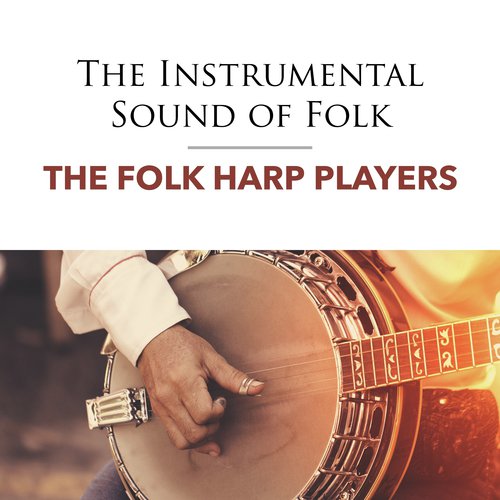 The Instrumental Sound of Folk