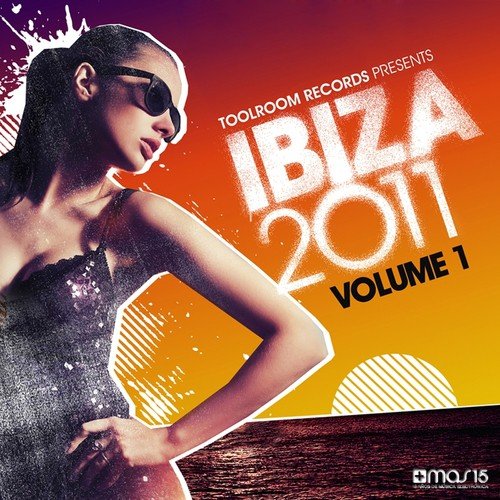 Toolroom Records Ibiza 2011, Vol. 1
