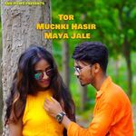 Tor Muchki Hasir Maya Jale