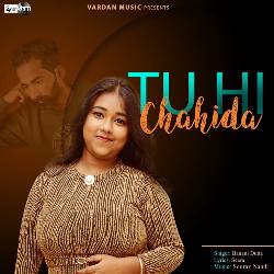 Tu Hi Chahida-JRkuCTl3An4