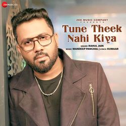 Tune Theek Nahi Kiya-KVkfZBZke18