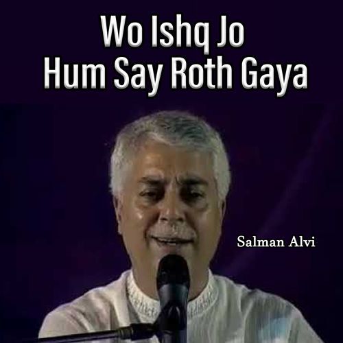 Wo Ishq Jo Hum Say Roth Gaya_poster_image