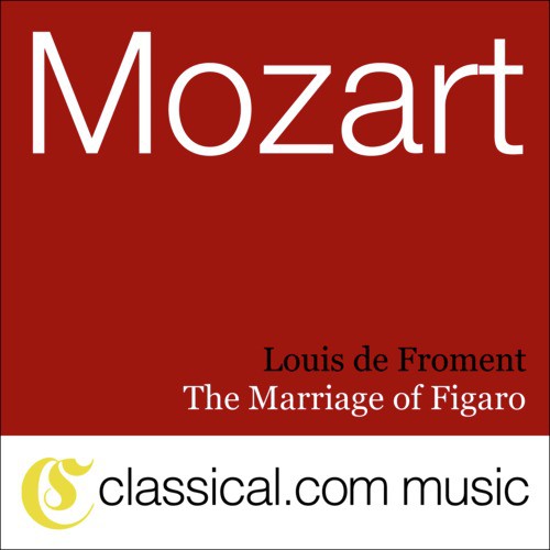 The Marriage of Figaro, K. 492 - Overture