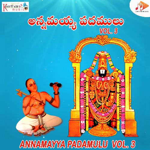 Annamayya Padamulu Vol. 3