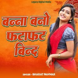 Banna Bano Fatafat Bind