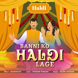 Banni Ko Haldi Lage-GgETRANVYwI