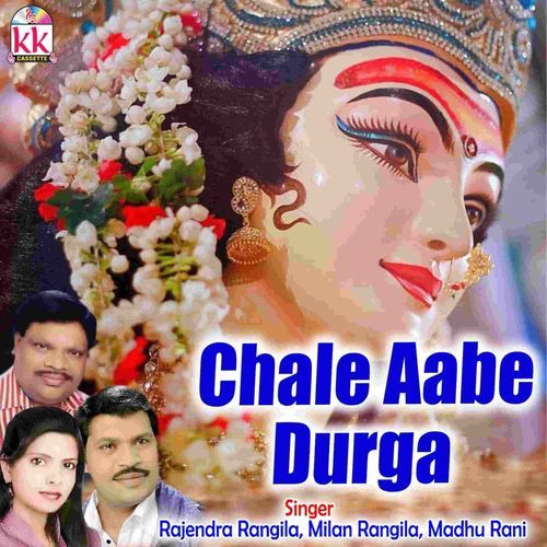 Chale Aabe Durga