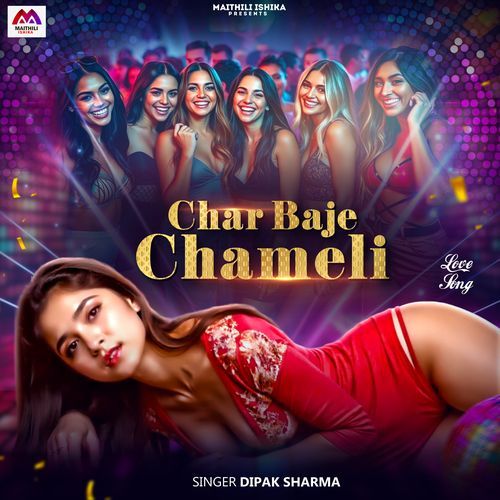 Char Baje Chameli